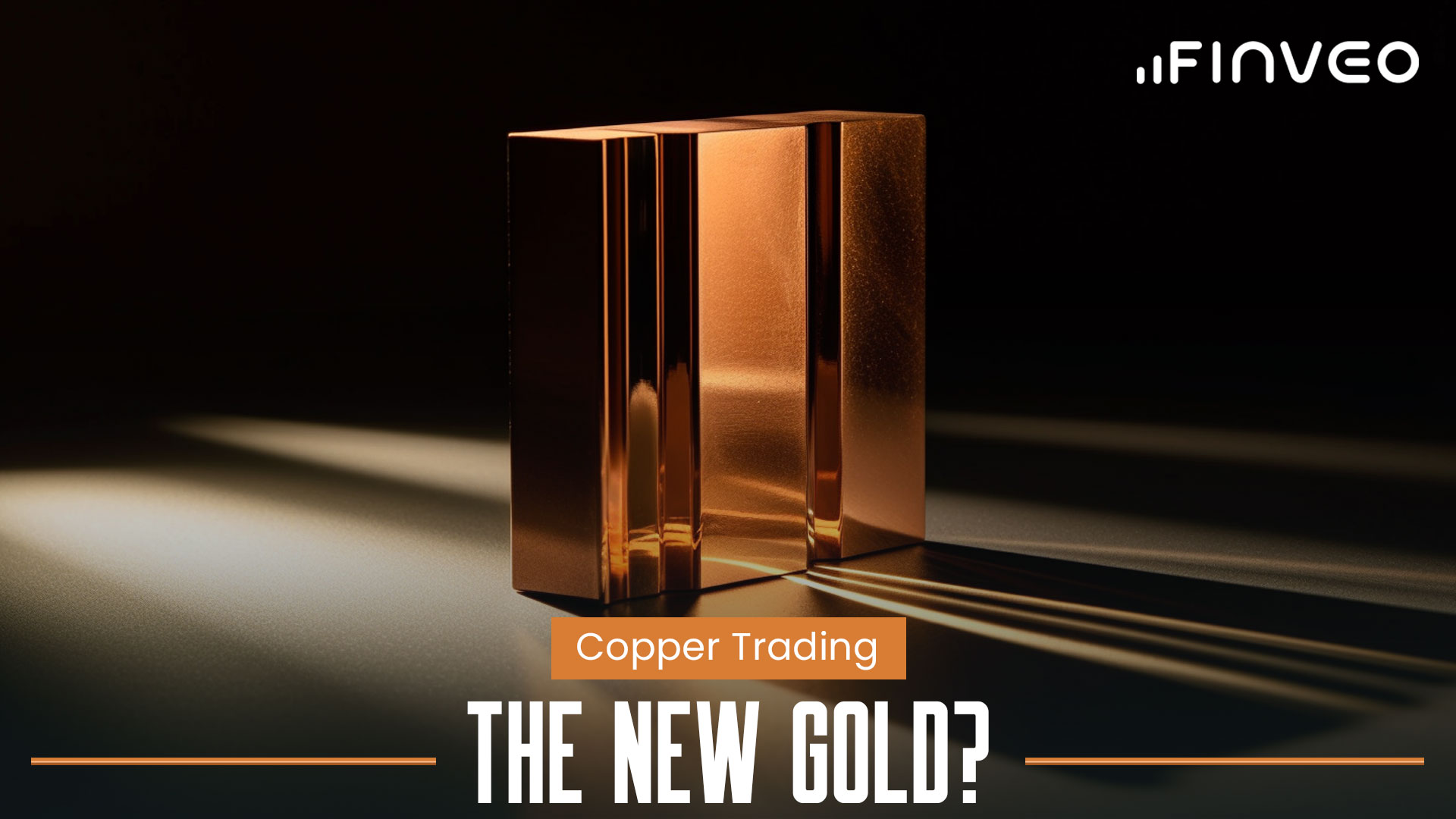 Copper Trading: The New Gold?