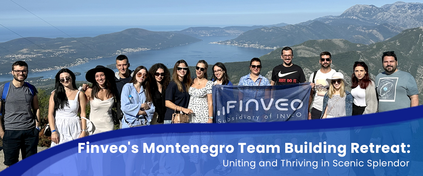 Finveo's Montenegro Team Building Retreat: Uniting and Thriving in Scenic Splendor