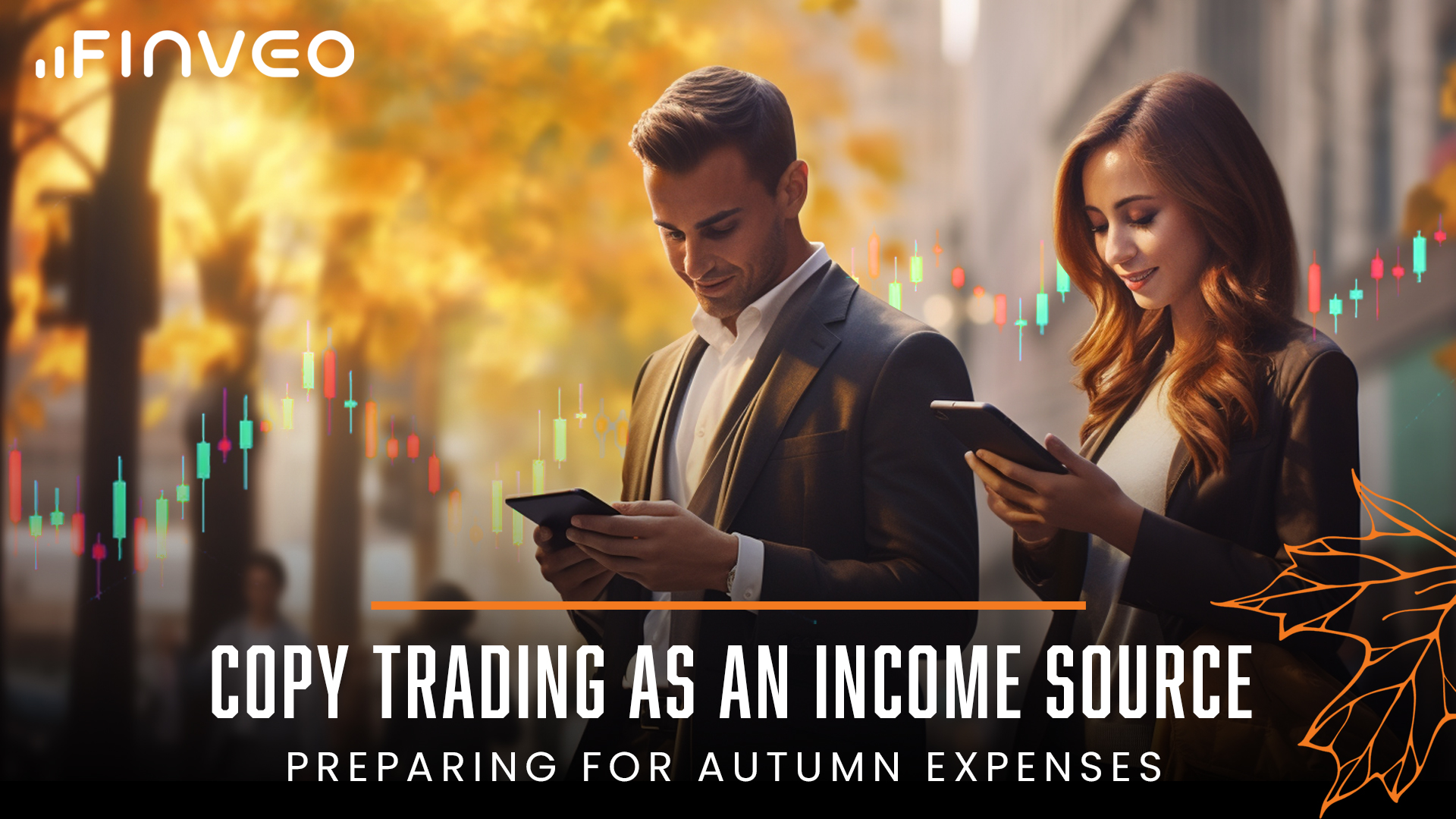 Copy Trading as a Seasonal Income Source: Preparing for Autumn Expenses