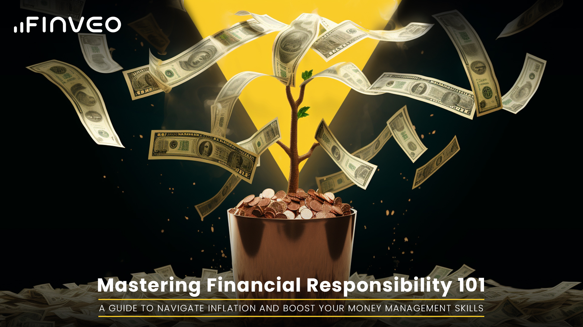 Mastering Financial Responsibility 101: A Guide to Navigate Inflation and Boost Your Money Management Skills
