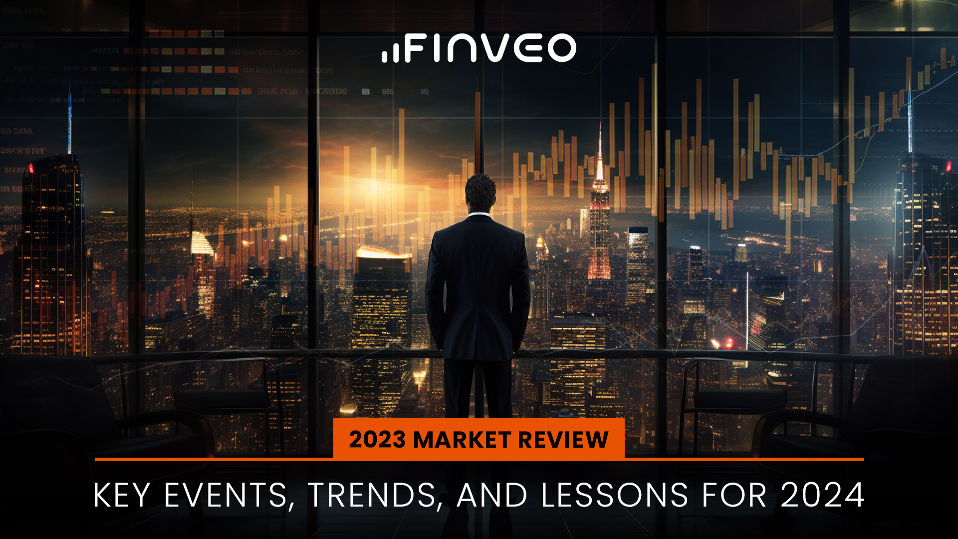 2023 Market Review: Key Events, Trends, and Lessons for 2024