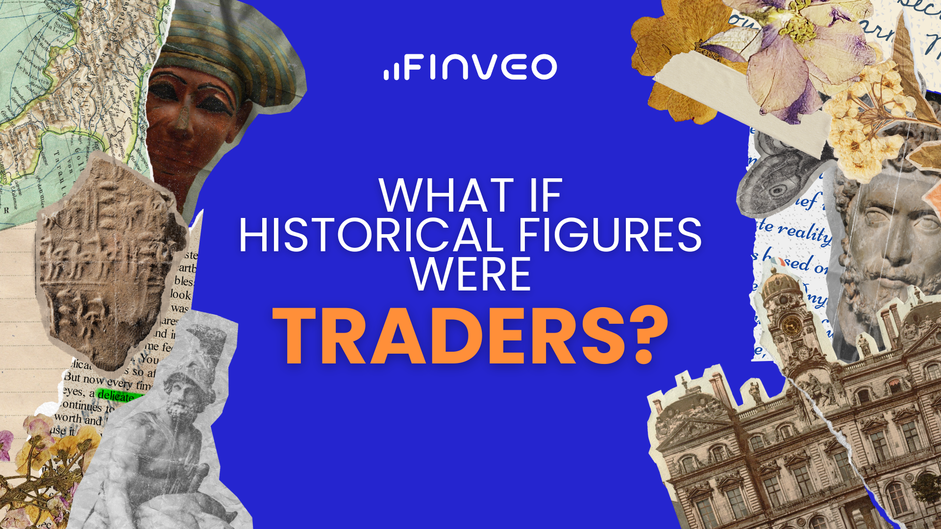 What If Historical Figures Were Traders?