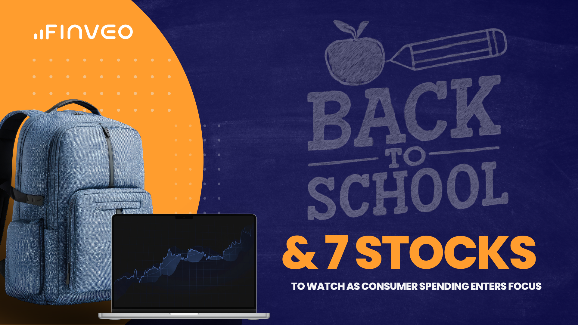 Back-to-School Stocks 2026: 7 Stocks to Watch as Consumer Spending Enters Focus 